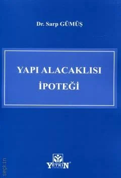 Yapı Alacaklısı İpoteği