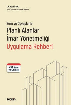 Planlı Alanlar İmar Yönetmeliği Uygulama Rehberi