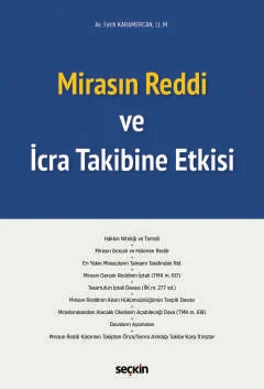 Mirasın Reddi ve İcra Takibine Etkisi