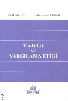 Yargı ve Yargılama Etiği