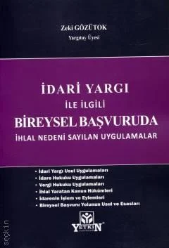 İdari Yargı İle İlgili Bireysel Başvuruda İhlal Nedeni Sayılan Uygulam