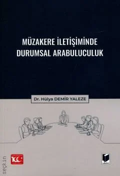 Müzakere İletişiminde Durumsal Arabuluculuk