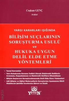 Bilişim Suçların Soruşturma Usulü ve Hukuka Uygun Delil Elde Etme Yönt