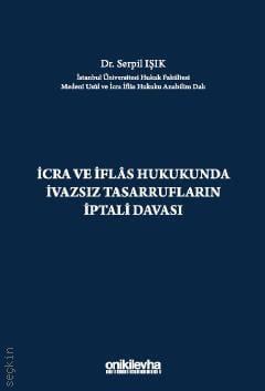 İcra ve İflas Hukukunda İvazsız Tasarrufların İptali Davası