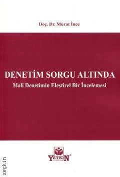 Mali Denetimin Eleştirel Bir İncelemesi