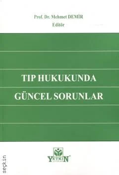 Tıp Hukukunda Güncel Sorunlar