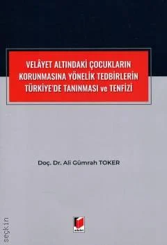 Velayet Altındaki Çocukların Korunmasına Yönelik Tedbirlerin Türkiye'd