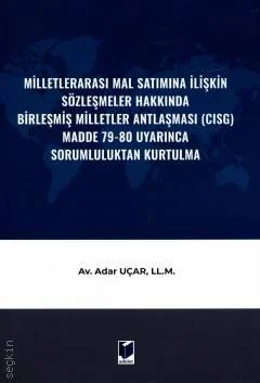 Milletlerarası Mal Satımına İlişkin Sözleşmeler Hakkında Birleşmiş Mil