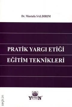 Pratik Yargı Etiği Eğitim Teknikleri