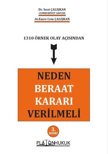 NEDEN BERAAT KARARI VERİLMELİ