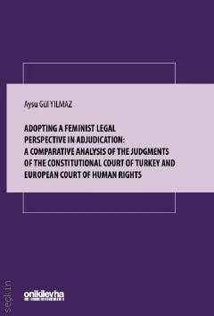 Adopting a Feminist Legal Perspective in Adjudication: a Comparative A