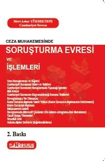 SORUŞTURMA EVRESİ ve İŞLEMLERİ