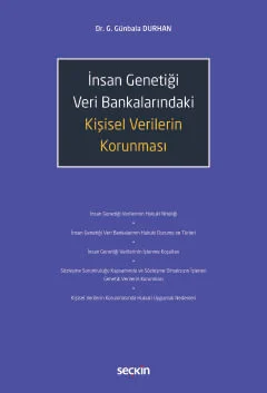 İnsan Genetiği Veri Bankalarındaki Kişisel Verilerin Korunması