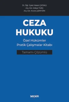 Ceza Hukuku Özel Hükümler Pratik Çalışmalar Kitabı