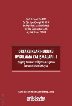 Ortaklıklar Hukuku Uygulama Çalışmaları – I