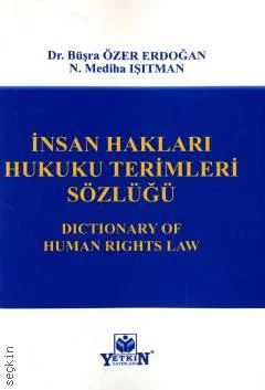 İnsan Hakları Hukuku Terimleri Sözlüğü