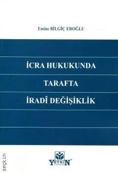 İcra Hukukunda Tarafta İradî Değişiklik