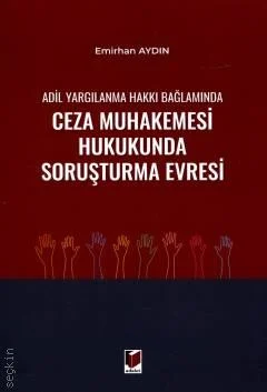 Ceza Muhakemesi Hukukunda Soruşturma Evresi