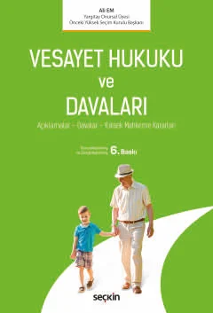 Vesayet Hukuku ve Davaları