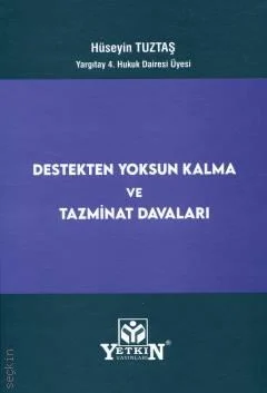 Destekten Yoksun Kalma ve Tazminat Davaları