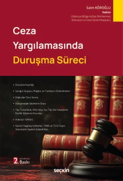 Ceza Yargılamasında Duruşma Süreci