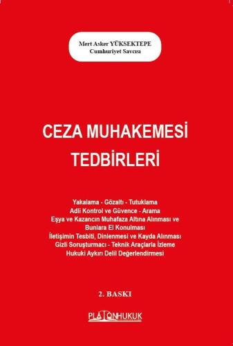 CEZA MUHAKEMESİ TEDBİRLERİ