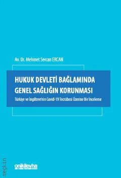 Hukuk Devleti Bağlamında Genel Sağlığın Korunması