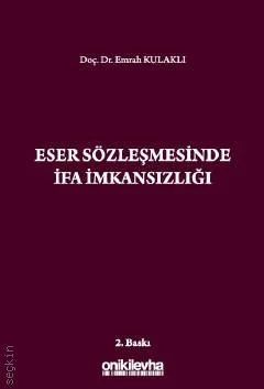 Eser Sözleşmesinde İfa İmkansızlığı