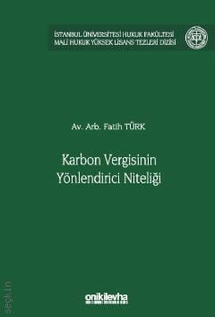 Karbon Vergisinin Yönlendirici Niteliği