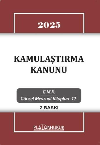 KAMULAŞTIRMA KANUNU