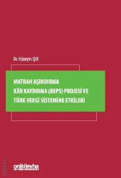 Matrah Aşındırma Kar Kaydırma (Beps) Projesi ve Türk Vergi Sistemine E