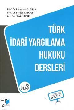 Türk İdari Yargılama Hukuku Dersleri Cilt: 3