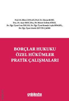 Borçlar Hukuku Özel Hükümler Pratik Çalışmaları