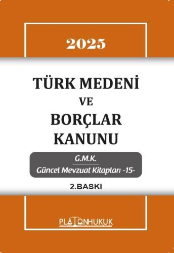 TÜRK MEDENİ KANUNU VE BORÇLAR KANUNU