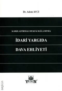 İdari Yargıda Dava Ehliyeti