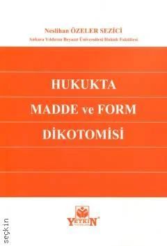 Hukukta Madde ve Form Dikotomisi