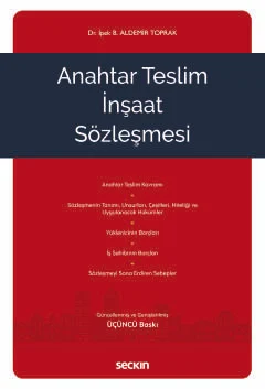 Anahtar Teslim İnşaat Sözleşmesi