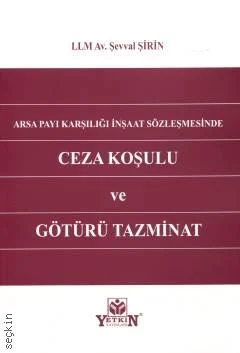 Ceza Koşulu ve Götürü Tazminatı