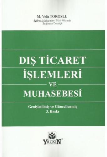 Dış Ticaret İşlemleri ve Muhasebesi