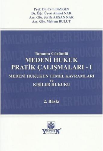 Medeni Hukuk Pratik Çalışmaları - I