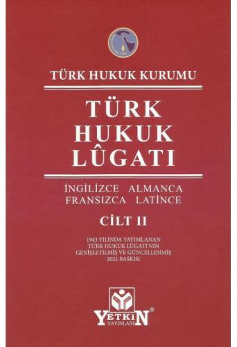 Türk Hukuk Lûgatı (2 Cilt)