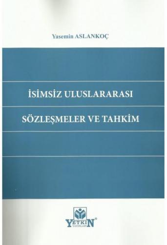 İsimsiz Uluslararası Sözleşmeler ve Tahkim