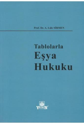 Tablolarla Eşya Hukuku