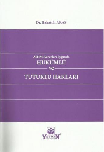 Hükümlü ve Tutuklu Hakları