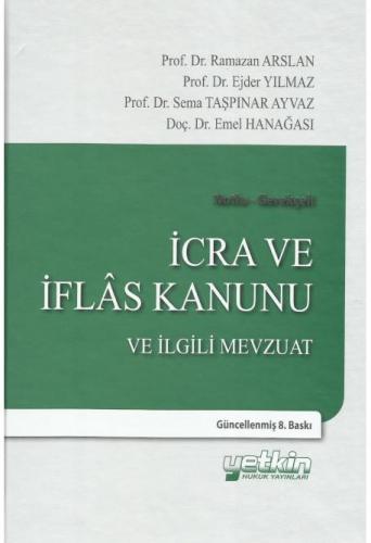 İcra ve İflas Kanunu ve İlgili Mevzuat