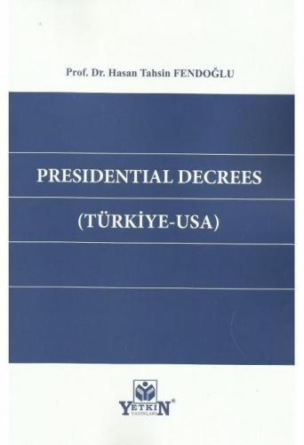 Presıdentıal Decrees ( Türkiye - Usa )