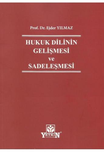 Hukuk Dilinin Gelişmesi ve Sadeleşmesi