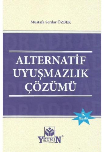 Alternatif Uyuşmazlık Çözümü