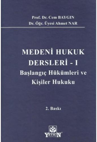 Medeni Hukuk Dersleri - I