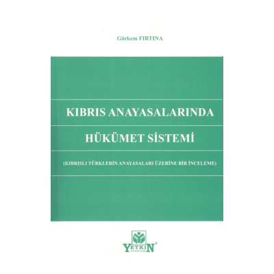 Kıbrıs Anayasalarında Hükümet Sistemi